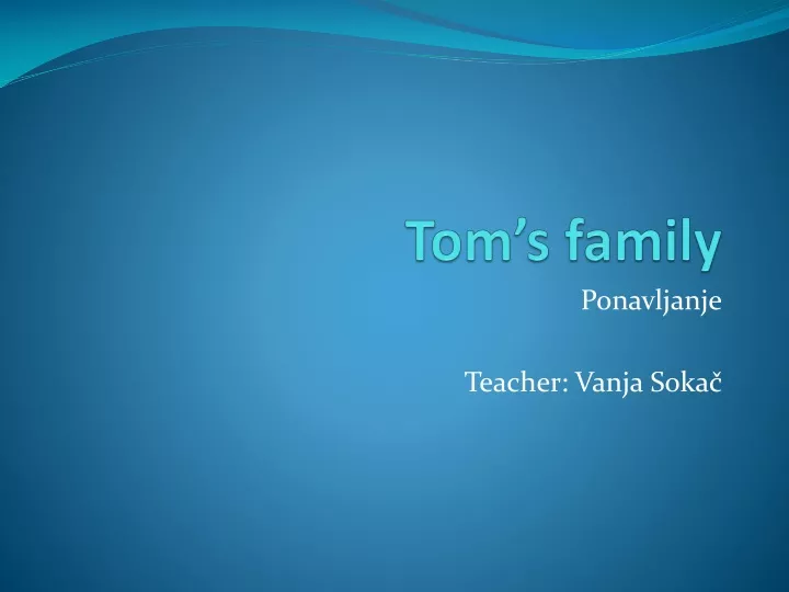tom s family