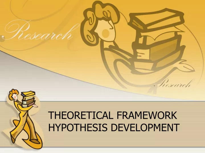 theoretical framework hypothesis development