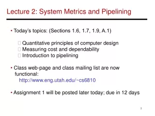 Lecture 2: System Metrics and Pipelining