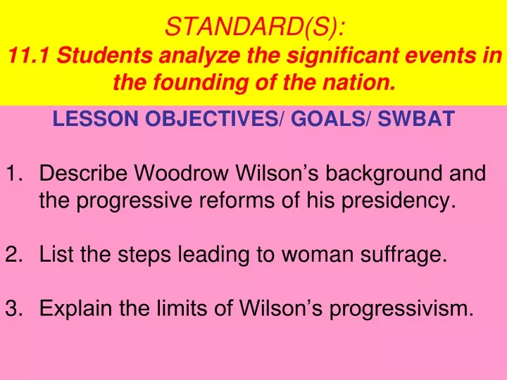 standard s 11 1 students analyze the significant events in the founding of the nation