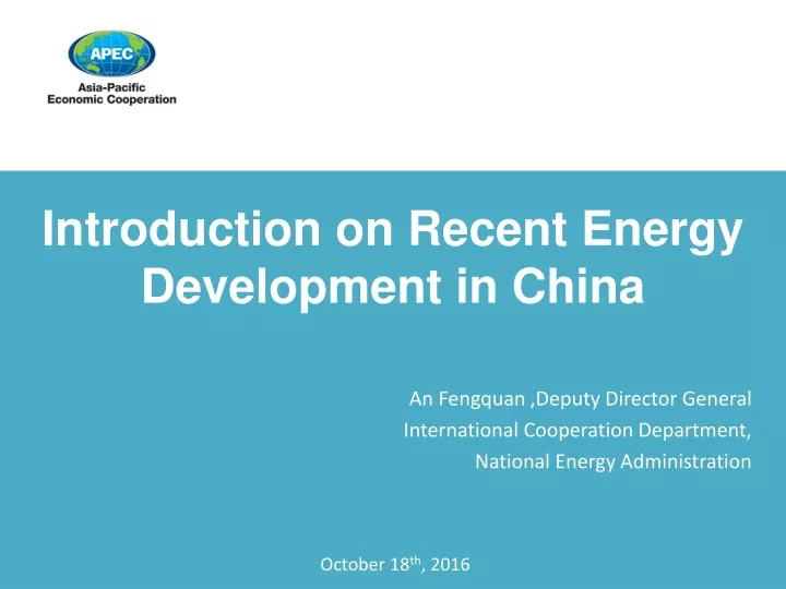 introduction on recent energy development in china