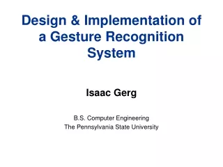 Design &amp; Implementation of a Gesture Recognition System