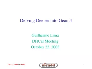 Delving Deeper into Geant4