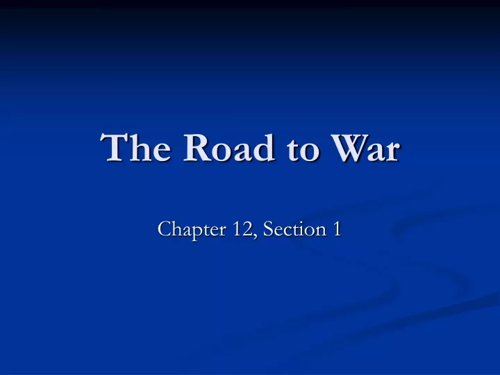 the road to war