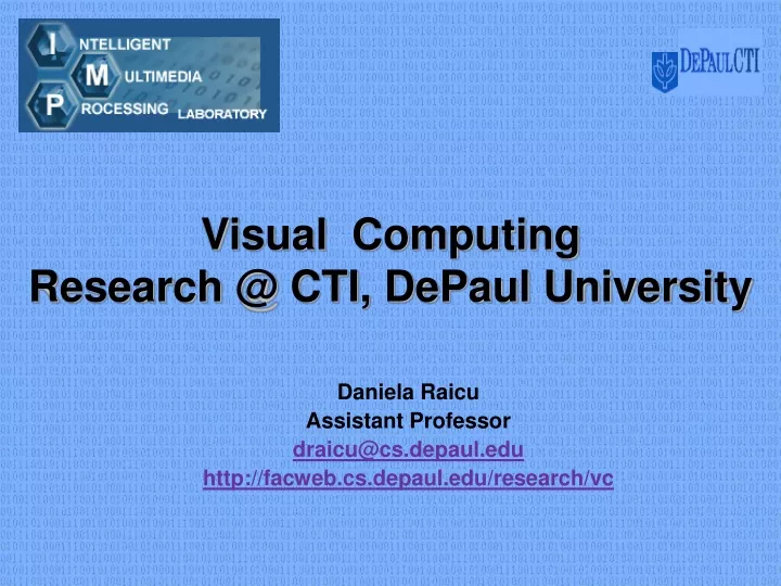 visual computing research @ cti depaul university