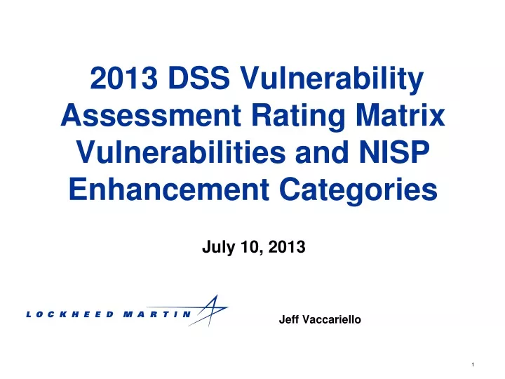 2013 dss vulnerability assessment rating matrix vulnerabilities and nisp enhancement categories