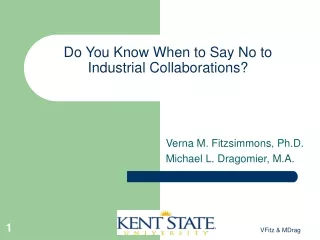 Do You Know When to Say No to Industrial Collaborations?