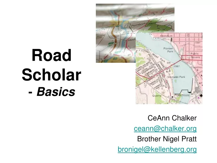road scholar basics