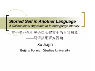Storied Self in Another Language  A Collocational Approach to Interlanguage Identity