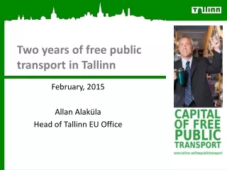 Two years of f ree public transport  in Tallinn