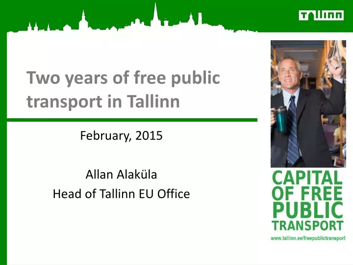 two years of f ree public transport in tallinn