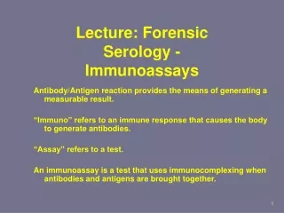 Lecture: Forensic Serology - Immunoassays