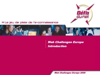 Web Challenges Europe Introduction