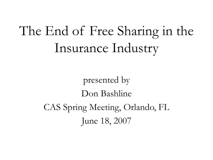 the end of free sharing in the insurance industry