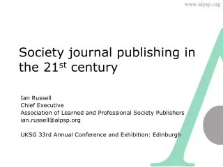 Society journal publishing in the 21 st  century