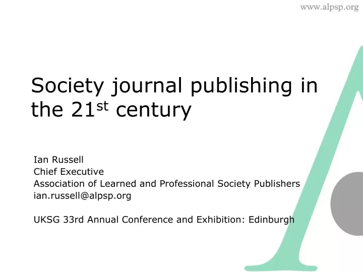 society journal publishing in the 21 st century