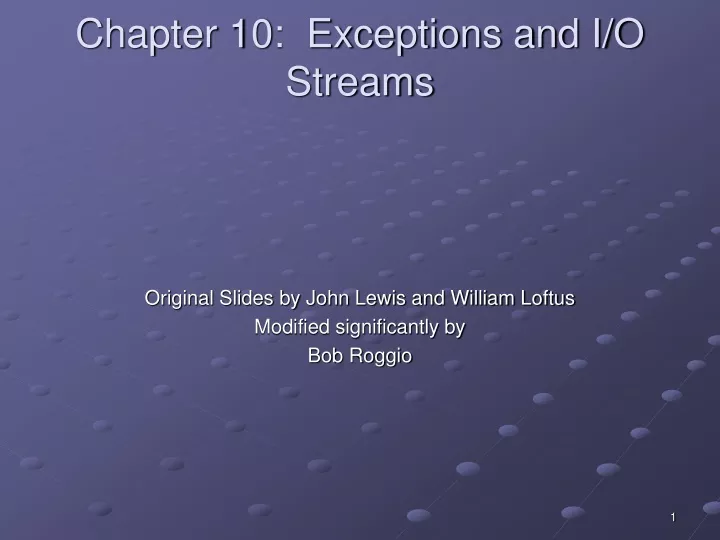 chapter 10 exceptions and i o streams