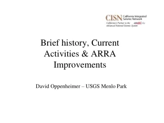 Brief history, Current Activities &amp; ARRA Improvements