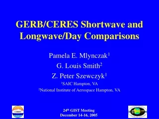 GERB/CERES Shortwave and Longwave/Day Comparisons