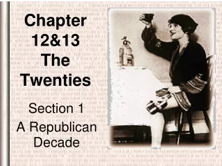 Chapter 12&amp;13 The Twenties