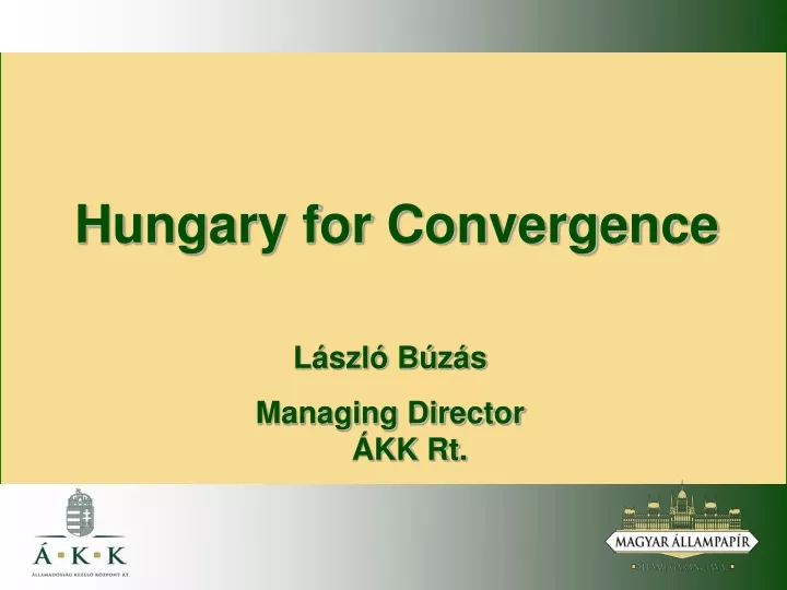 hungary for convergence