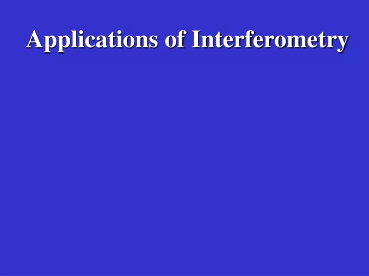 applications of interferometry