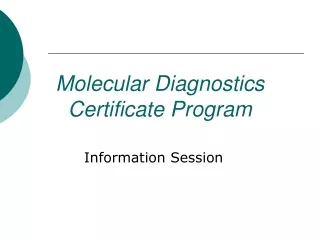 Molecular Diagnostics Certificate Program
