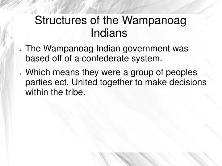 structures of the wampanoag indians