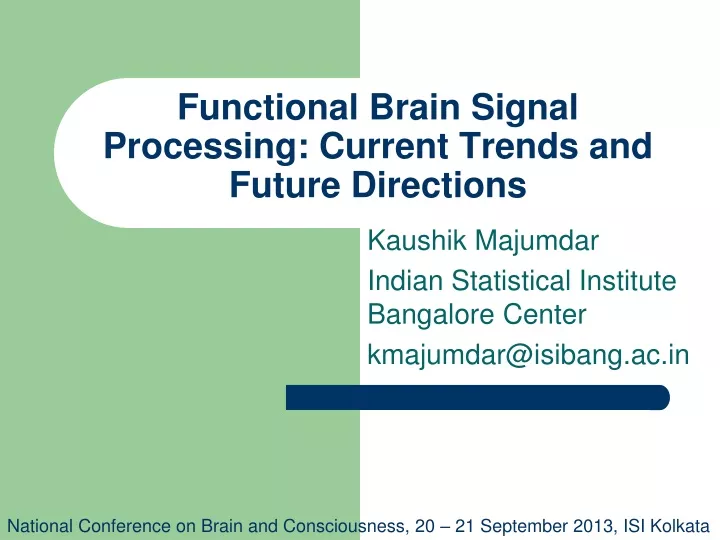 functional brain signal processing current trends and future directions
