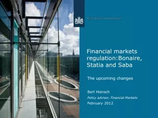 Financial markets regulation:Bonaire,  Statia and Saba