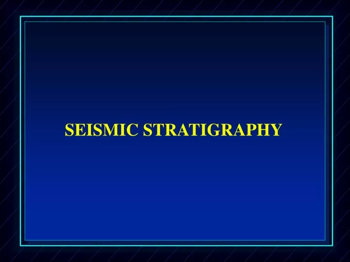 seismic stratigraphy