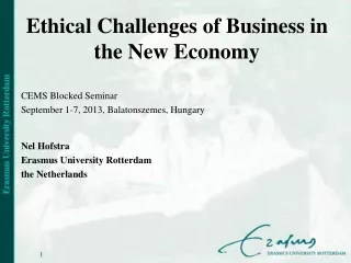 Ethical Challenges of Business in  the New Economy