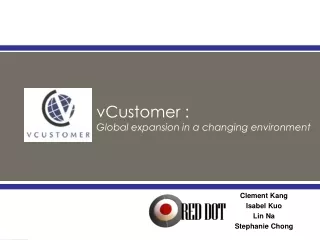 vCustomer :  Global expansion in a changing environment
