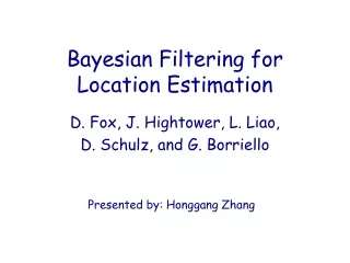 Bayesian Filtering for Location Estimation
