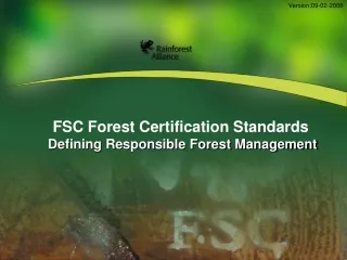 FSC Forest Certification Standards Defining Responsible Forest Management