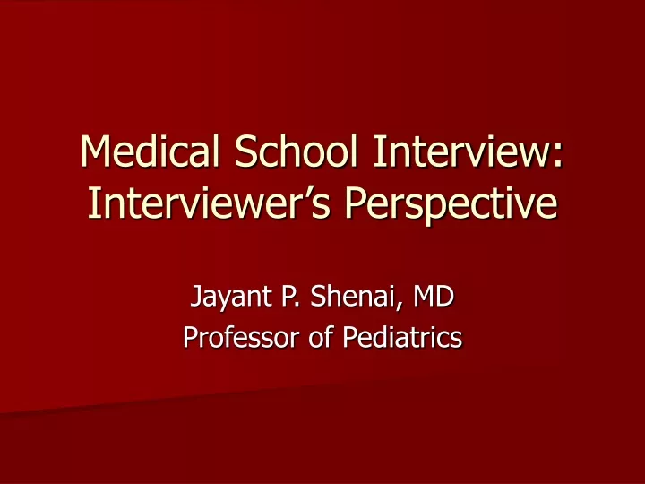 medical school interview interviewer s perspective