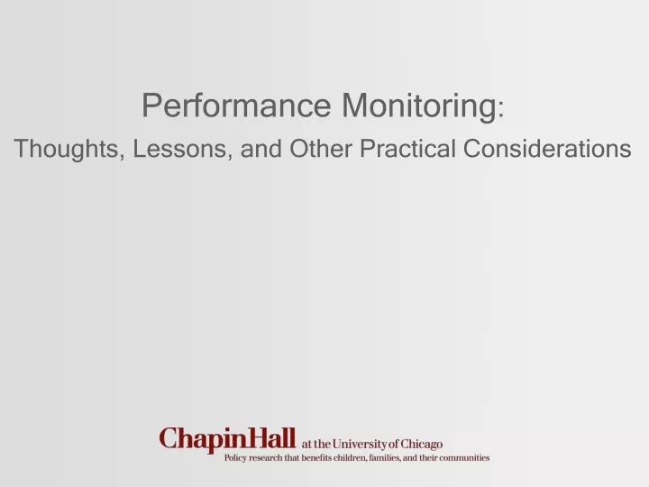 performance monitoring thoughts lessons and other practical considerations