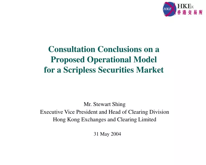consultation conclusions on a proposed operational model for a scripless securities market