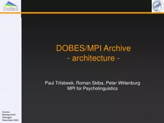 DOBES/MPI Archive - architecture -