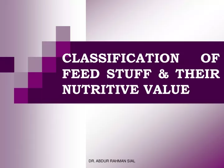 classification of feed stuff their nutritive value