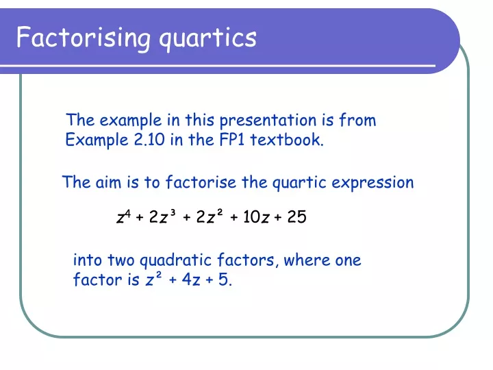 factorising quartics