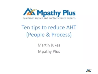 Ten tips to reduce AHT (People &amp; Process)