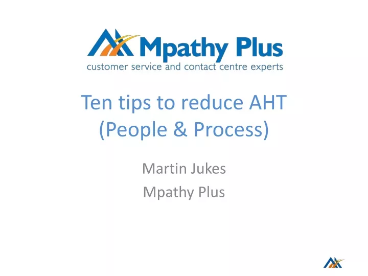 ten tips to reduce aht people process