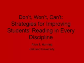 Don’t, Won’t, Can’t:    Strategies for Improving Students’ Reading in Every Discipline