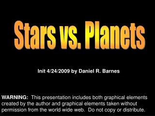 Stars vs. Planets