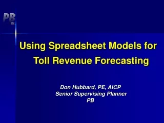 Using Spreadsheet Models for Toll Revenue Forecasting