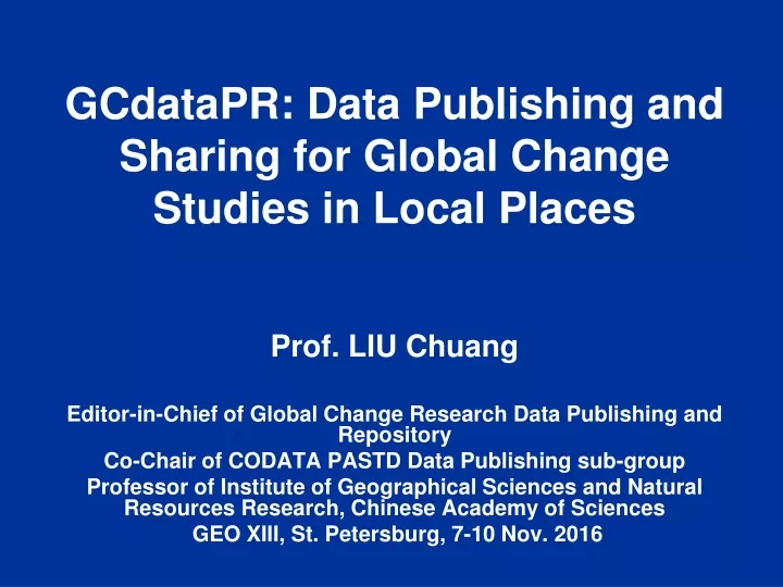 gcdatapr data publishing and sharing for global change studies in local places