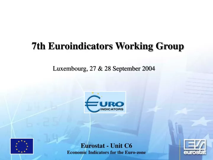 7th euroindicators working group