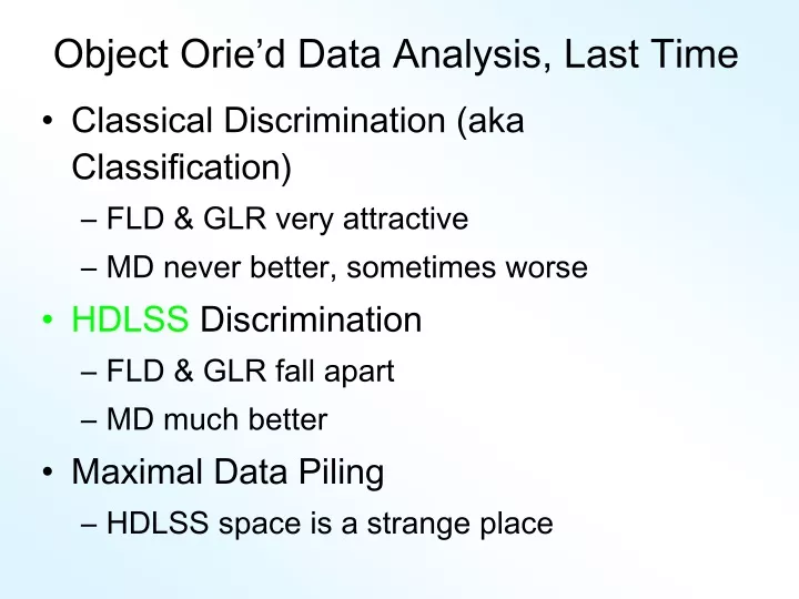 object orie d data analysis last time