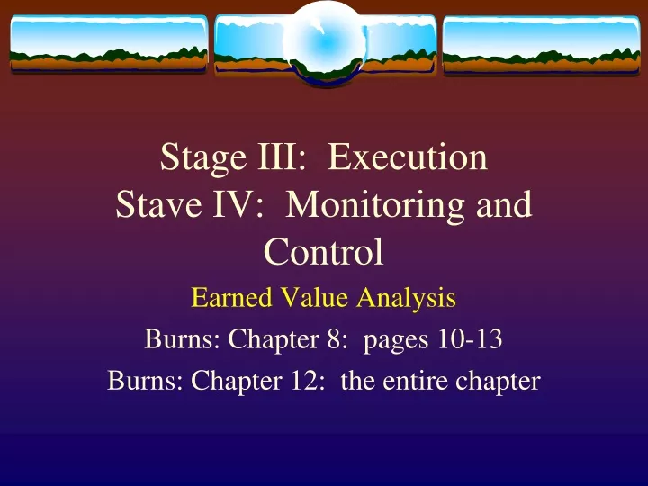 stage iii execution stave iv monitoring and control